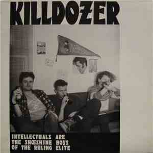 Killdozer - Intellectuals Are The Shoeshine Boys Of The Ruling Elite download flac mp3