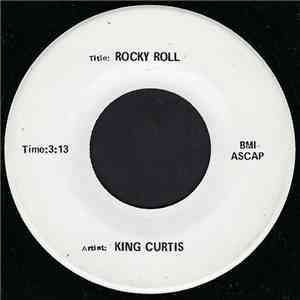 King Curtis & The Kingpins - Rocky Roll download flac mp3