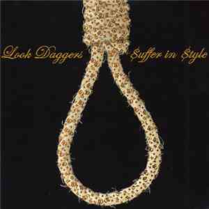 Look Daggers - Suffer In Style download flac mp3