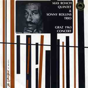 Max Roach Quintet & Sonny Rollins Trio - Graz 1963 Concert download flac mp3