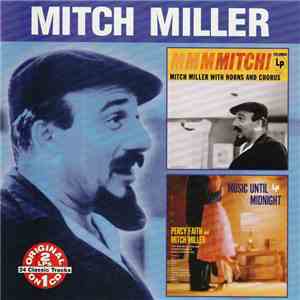 Mitch Miller, Percy Faith & His Orchestra - Mmmmitch! + Music Until Midnight download flac mp3