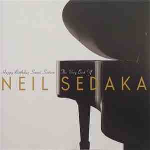 Neil Sedaka - Happy Birthday Sweet Sixteen (The Very Best Of Neil Sedaka) download flac mp3