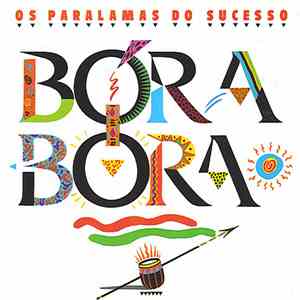 Os Paralamas Do Sucesso - Bora Bora download flac mp3
