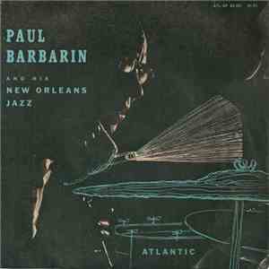 Paul Barbarin And His New Orleans Jazz - Paul Barbarin And His New Orleans Jazz download flac mp3