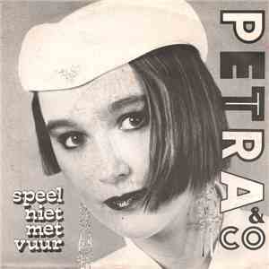 Petra & Co - Speel Niet Met Vuur / Keep The World Clean download flac mp3