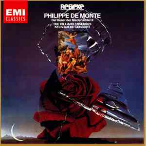 Philippe De Monte - The Hilliard Ensemble, Kees Boeke Consort - Die Kunst Der Niederländer II download flac mp3
