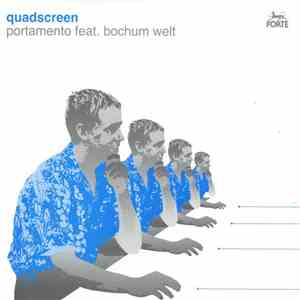 Portamento Featuring Bochum Welt - Quadscreen download flac mp3