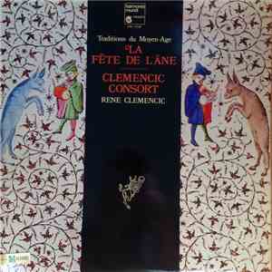 René Clemencic, Clemencic Consort - La Fête De L'âne download flac mp3