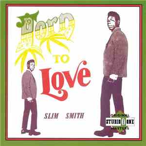 Slim Smith - Born To Love download flac mp3