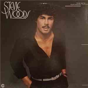 Stevie Woods - Take Me To Your Heaven download flac mp3