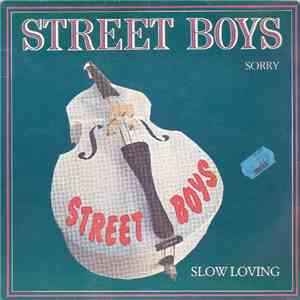 Street Boys - Sorry / Slow Loving download flac mp3