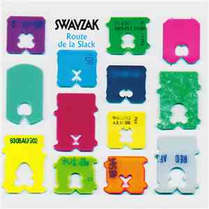 Swayzak - Route De La Slack: Remixes & Rarities download flac mp3
