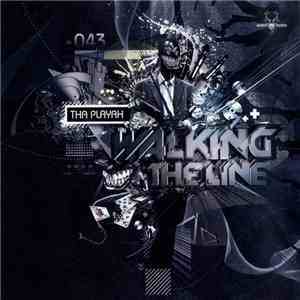 Tha Playah - Walking The Line download flac mp3