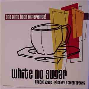 The Clint Boon Experience - White No Sugar download flac mp3