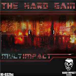 The Hard Gain - Multimpact download flac mp3
