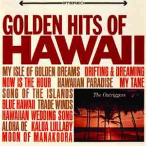 The Outriggers - Golden Hits Of Hawaii download flac mp3