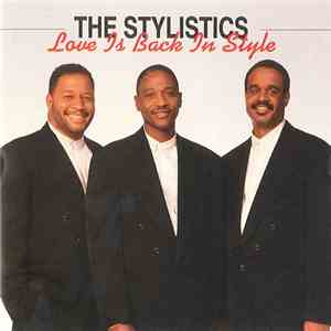 The Stylistics - Love Is Back In Style download flac mp3