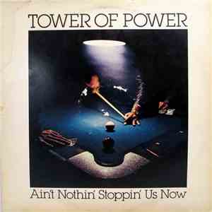 Tower Of Power - Ain't Nothin' Stoppin' Us Now download flac mp3