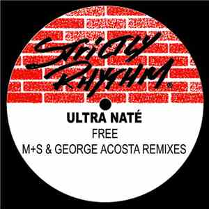 Ultra Naté - Free (M+S & George Acosta Remixes) download flac mp3