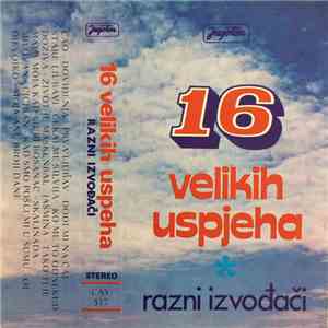 Various - 16 Velikih Uspjeha download flac mp3