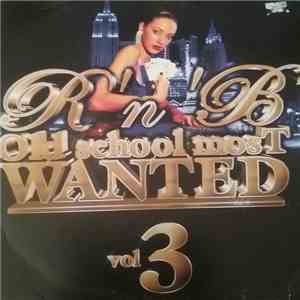 Various - R'n'B Old School Most Wanted Vol 3 download flac mp3