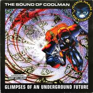 Various - The Sound Of Coolman - Glimpses Of An Underground Future flac mp3 download