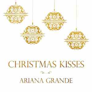 Ariana Grande - Christmas Kisses download flac mp3