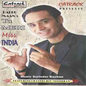 Babbu Maan's - Tu Meri Miss. India download flac mp3