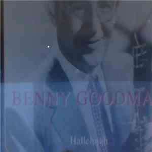 Benny Goodman - Hallelujah download flac mp3