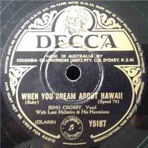 Bing Crosby - When You Dream About Hawaii / Remember Me? download flac mp3