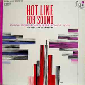 Bob & Phil And The Orchestra - Hot Line For Sound (Musical Explorations In Beats...Bongos...Boffs) download flac mp3