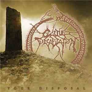 Cattle Decapitation - Your Disposal download flac mp3