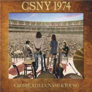 Crosby, Stills, Nash & Young - CSNY 1974 download flac mp3