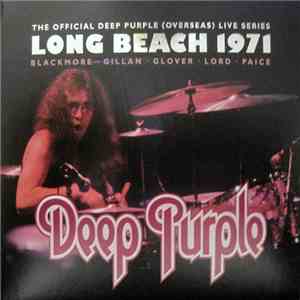 Deep Purple - Live In Long Beach 1971 download flac mp3