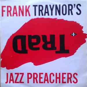 Frank Traynor's Jazz Preachers - Trad download flac mp3