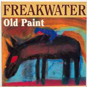 Freakwater - Old Paint download flac mp3