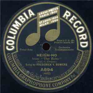 Frederick V. Bowers / M. Mayhew And Henry Burr - Heigh-Ho / Every Little Movement download flac mp3