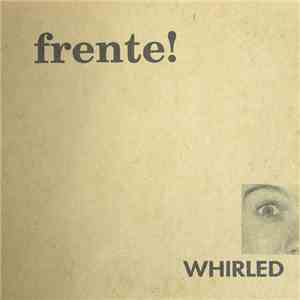 Frente! - Whirled download flac mp3