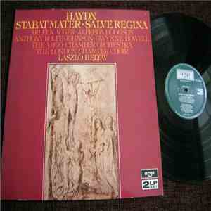 Haydn / Arleen Auger . Alfreda Hodgson . Anthony Rolfe Johnson . Gwynne Howell . The Argo Chamber Orchestra . The London Chamber Choir . Laszlo Heltay - Stabat Mater . Salve Regina download flac mp3