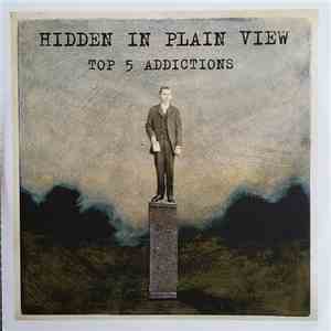 Hidden In Plain View - Top 5 Addictions download flac mp3