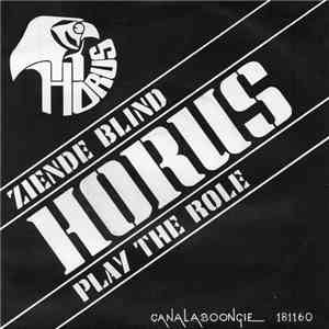 Horus  - Ziende Blind / Play The Role download flac mp3