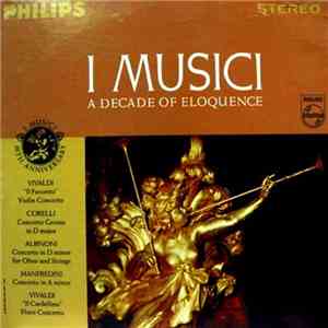 I Musici - A Decade Of Eloquence download flac mp3