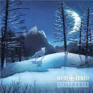 Invent, Animate - Stillworld download flac mp3