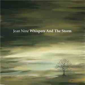 Jean Nine - Whispers And The Storm download flac mp3