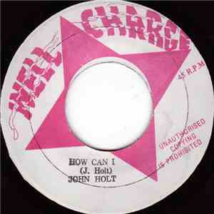 John Holt - How Can I download flac mp3