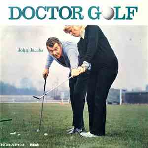 John Jacobs  - Doctor Golf download flac mp3
