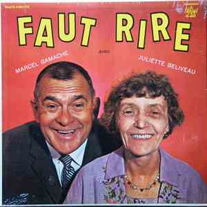 Juliette Béliveau, Marcel Gamache - Faut Rire Avec .... flac mp3 download