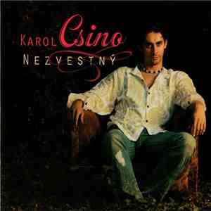 Karol Csino - Nezvestný download flac mp3