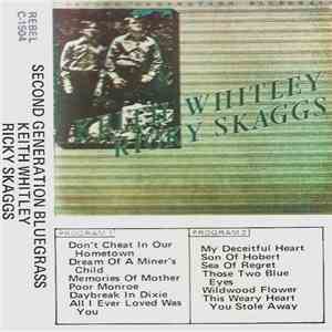 Keith Whitley & Ricky Skaggs - Second Generation Bluegrass download flac mp3