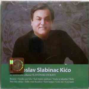 Krunoslav Slabinac Kićo Uz Tamburaški Orkestar Slavonski Dukati - Untitled download flac mp3